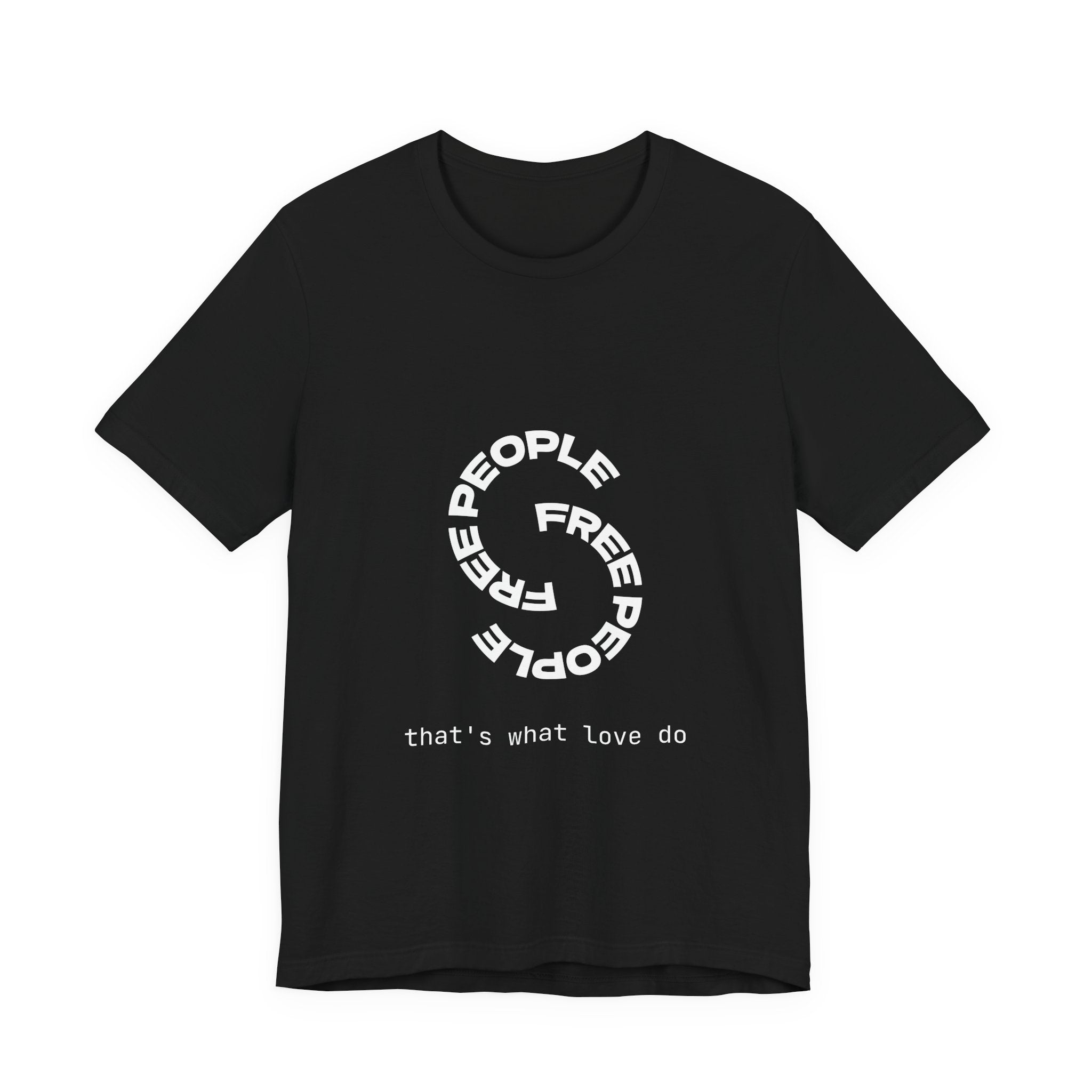Free People Circle Tee — "that's what love do" Minimalist Graphic T-Shirt