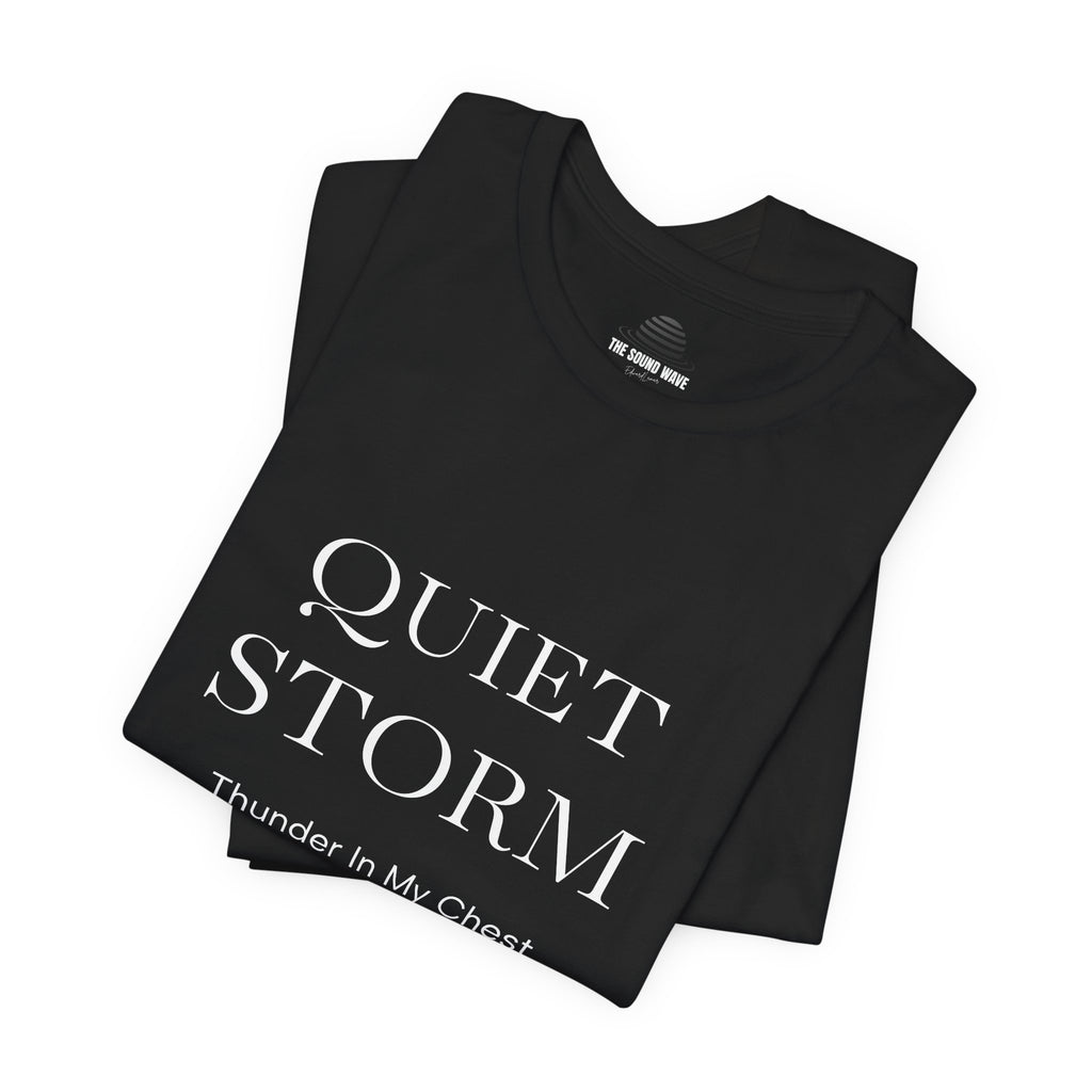 Quiet Storm Tee — "If You Know You Know" Minimalist Graphic T-Shirt