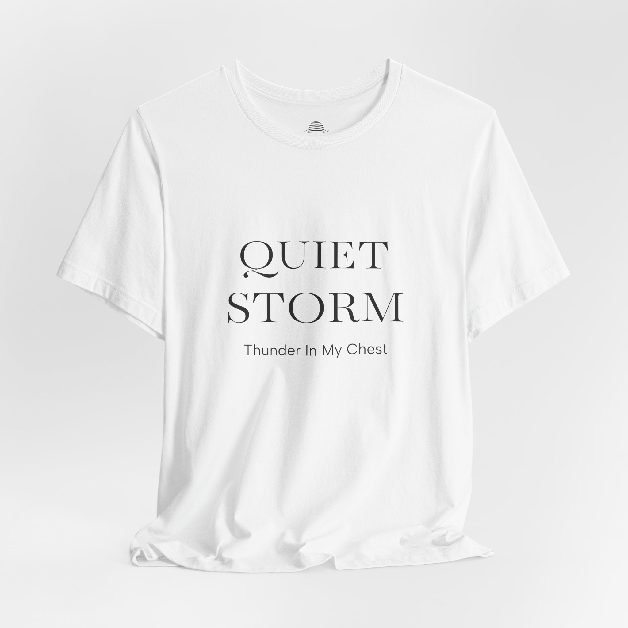 Quiet Storm Tee — "If You Know You Know" Minimalist Graphic T-Shirt