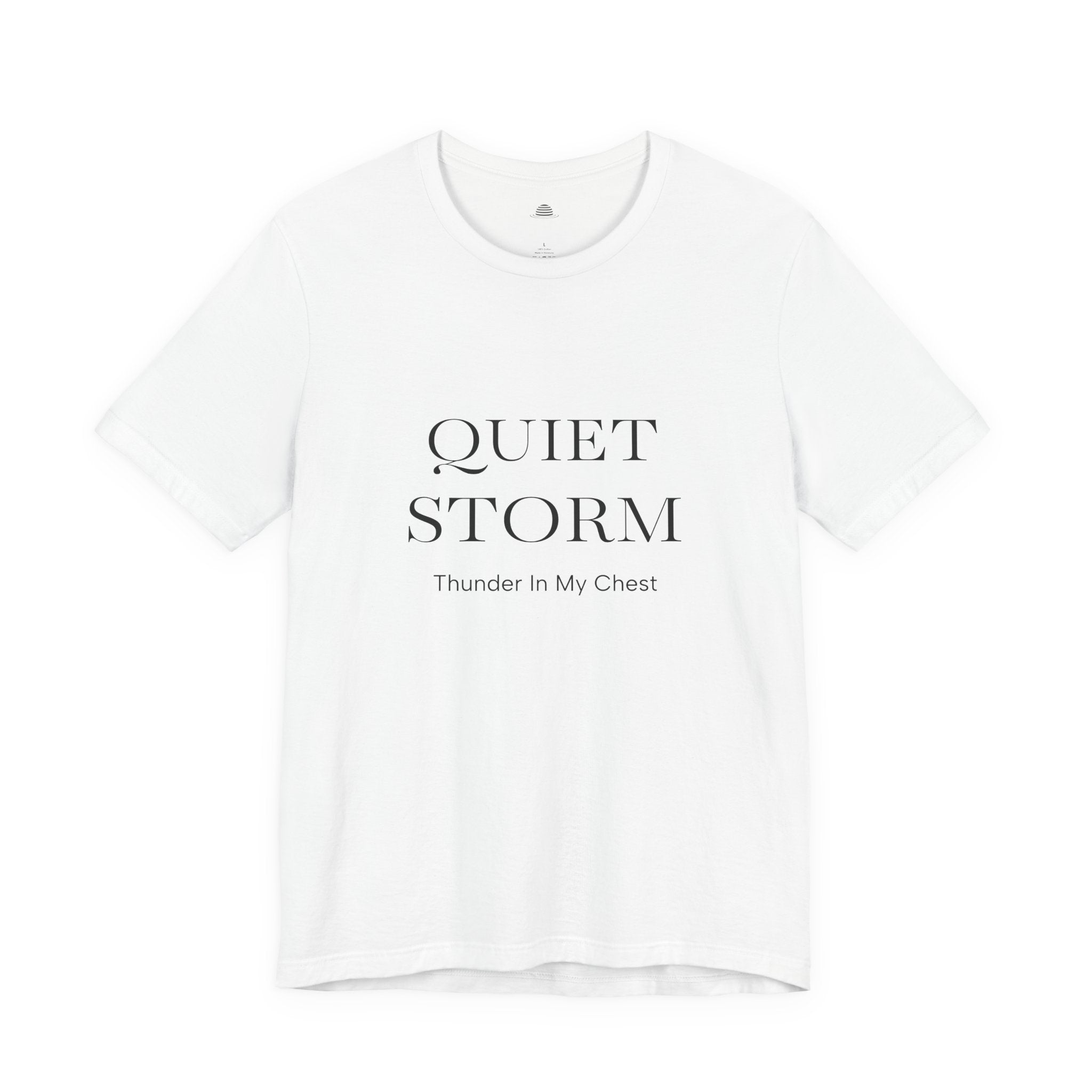 Quiet Storm Tee — "If You Know You Know" Minimalist Graphic T-Shirt