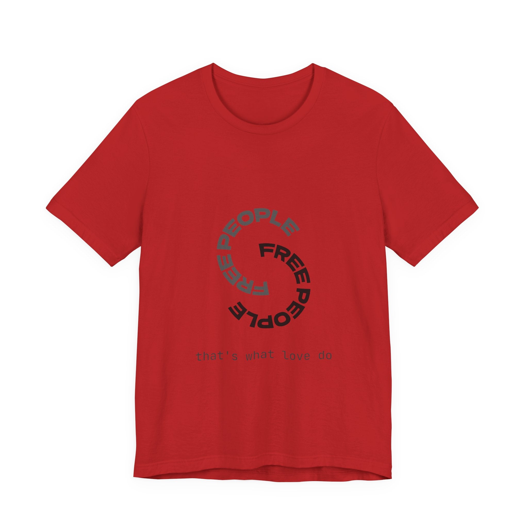Free People Circle Tee — "that's what love do" Minimalist Graphic T-Shirt
