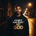 I Don’t Play About My God — Digital Single by Elijah Psalms