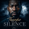 Thunder In My Silence – Digital Download | The Sound Wave