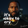 It’s Okay to Cry — Southern Soul Comfort Ballad