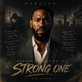 Nobody Checks On The Strong One – Emotional Southern Soul R&B (Daelion)