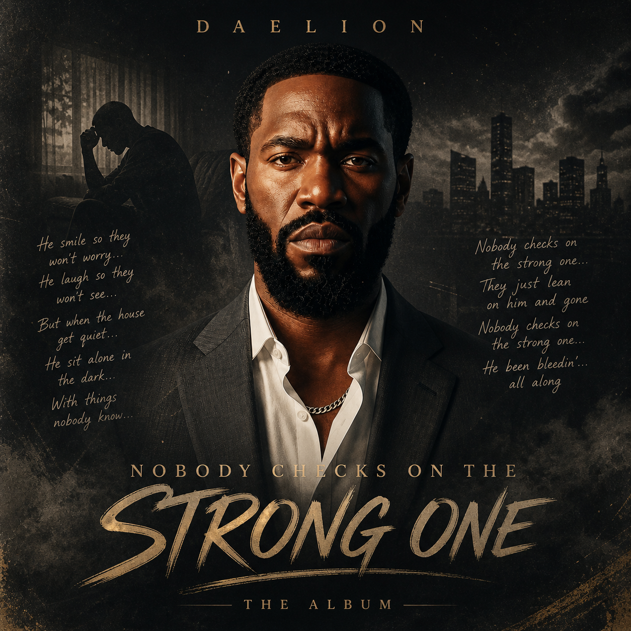Nobody Checks On The Strong One – Emotional Southern Soul R&B (Daelion)
