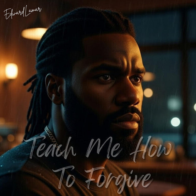 Teach Me How to Forgive